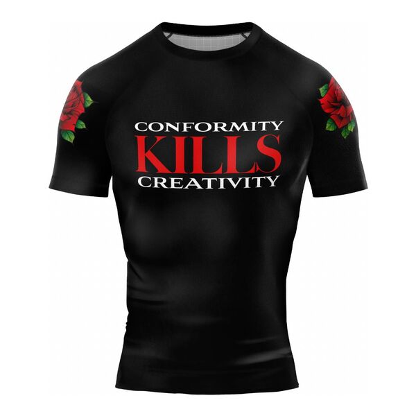 Black rash guard reading Conformity Kills Creativity, with red roses on the shoulders